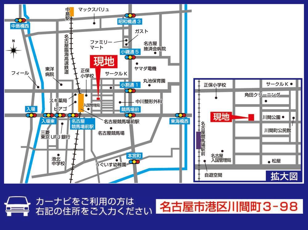 Local guide map. ◇ Nagoya Minato-ku, Kawama-cho 3-98 ◇