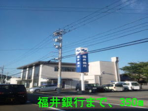 Bank. Fukui Bank, Ltd. 350m until the (Bank)