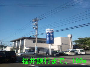 Bank. Fukui Bank, Ltd. 180m until the (Bank)