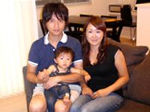 Purchaser who answer to the interview ・ K's family (husband and wife and grew up prime of your eldest son of the 30's)