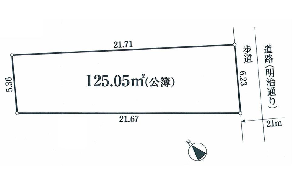 Compartment figure. Land price 98 million yen, Land area 125.05 sq m southeast side 21m road surface (Meiji street) is the current state vacant lot. 